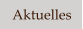 Aktuelles
