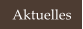 Aktuelles